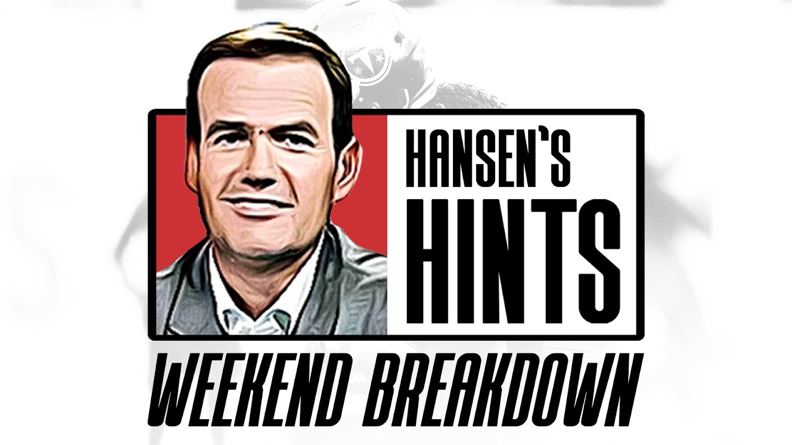 Hansen's Best Bets: Week 18