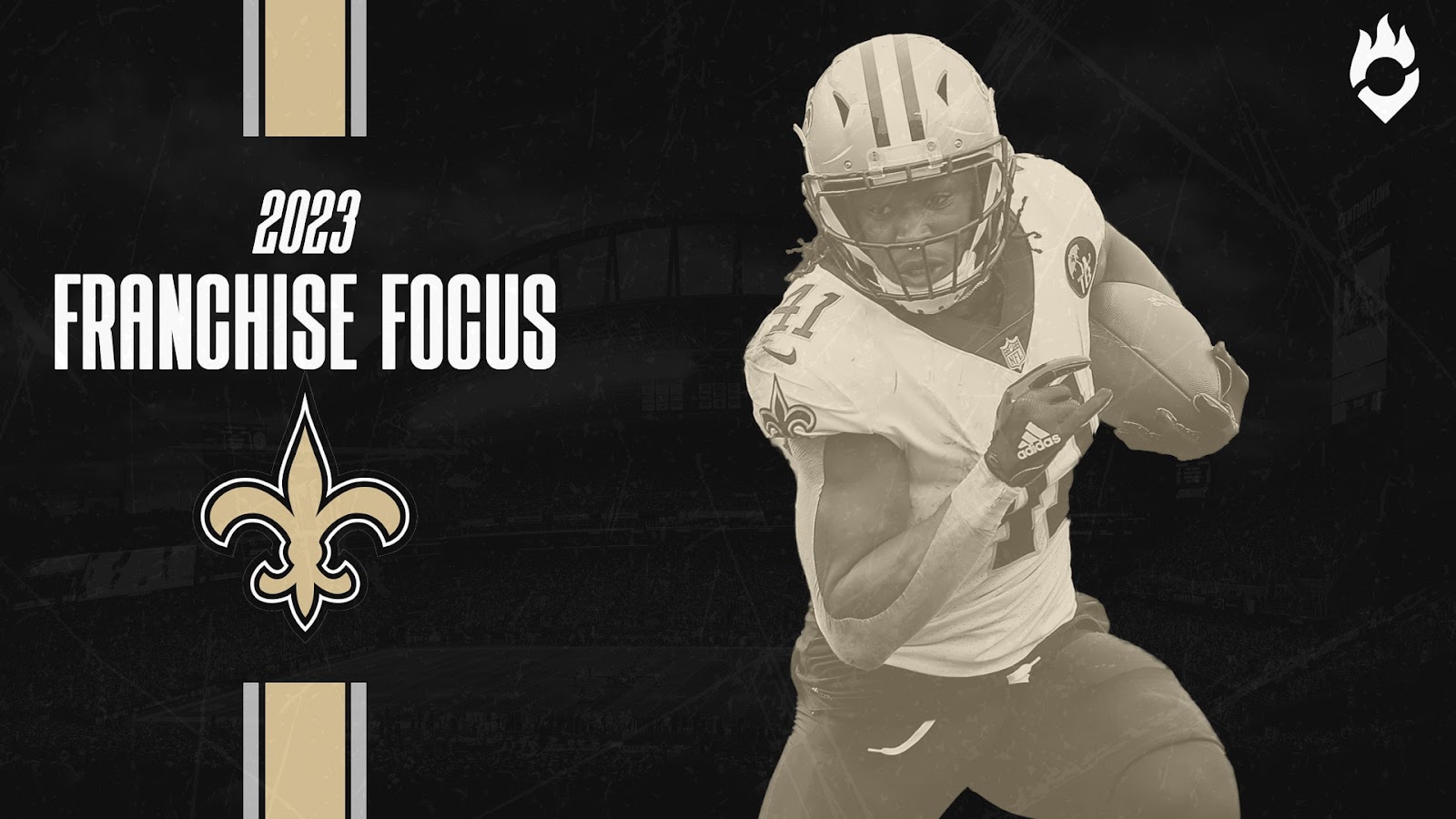 2023 Franchise Focus: New Orleans Saints